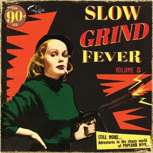 V.A. - Slow Grind Fever Vol 5